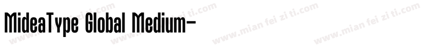 MideaType Global Medium字体转换